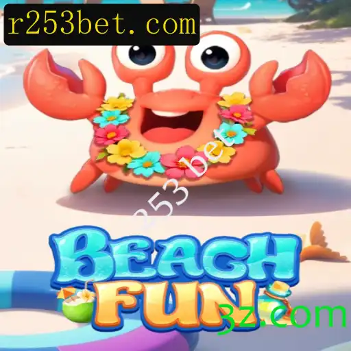 Descubra o Mundo de Diversão com BeachFun e a Nova Aposta 253 Bet