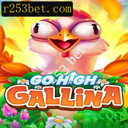 Descubra o Empolgante Mundo de GoHighGallina com 253 Bet
